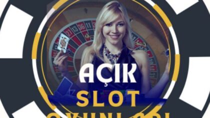 Açık Slot Oyunları