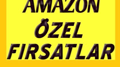 Amazon İndirimleri – ÖZEL FIRSATLAR