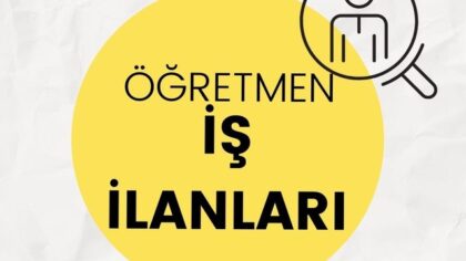 Öğretmen İş İlanları