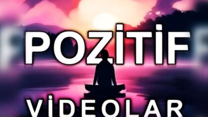 Pozitif Videolar